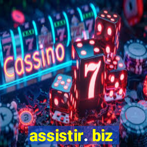 assistir. biz